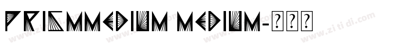 PrismMedium Medium字体转换